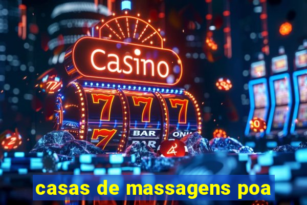 casas de massagens poa